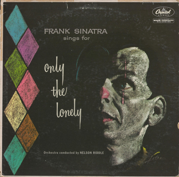 Frank Sinatra: Frank Sinatra Sings for Only the Lonely (1958)